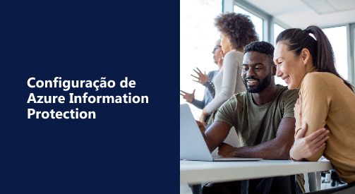 Configuração de Azure Information Protection